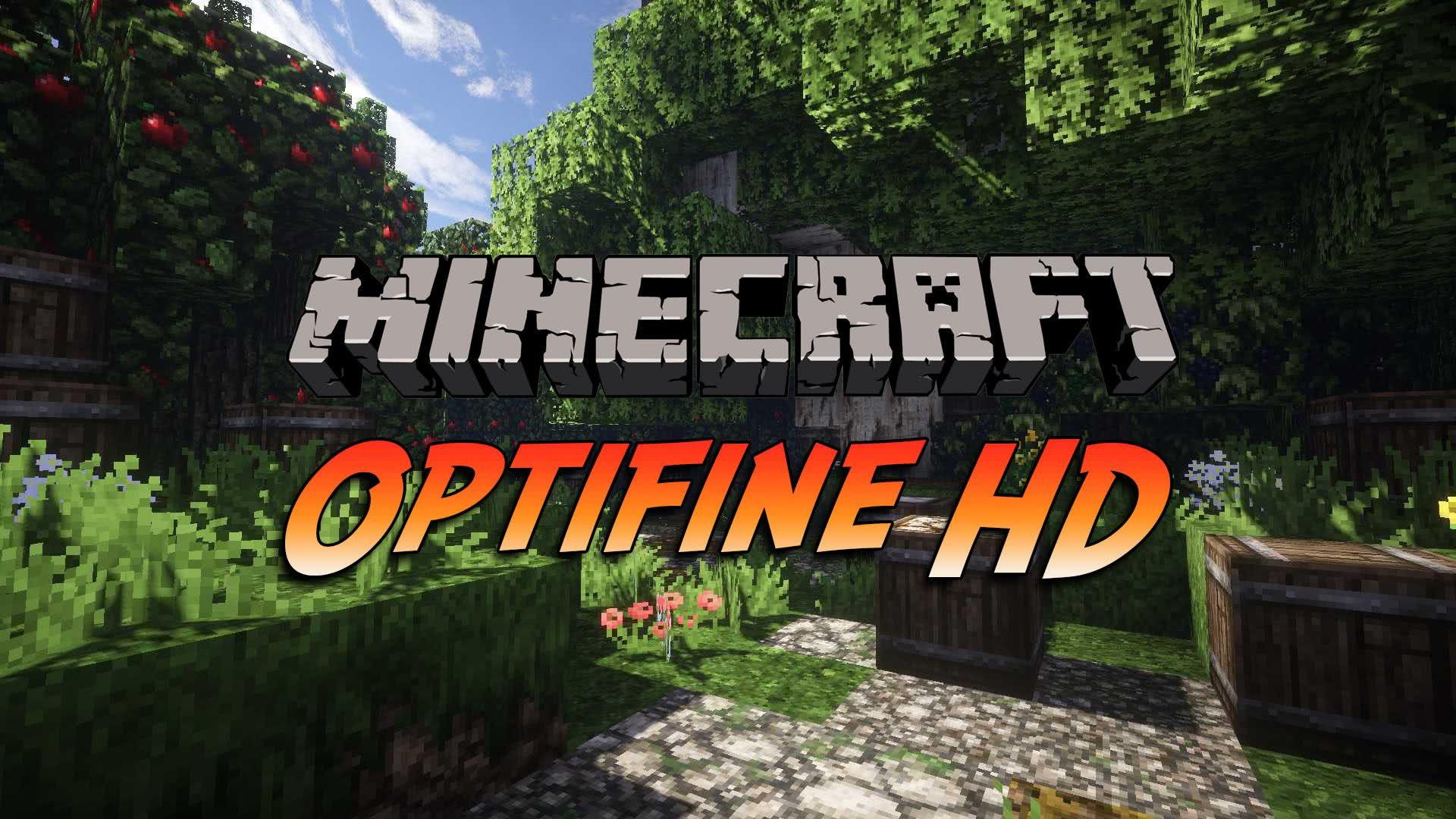 Optifine hd 1 17 1 1 17 1 16 5 1 16 4 1 15 2 1 14 4 1 13 2 1 