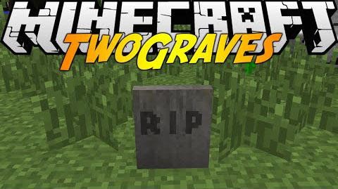 Two Graves Mod (1.7.10)