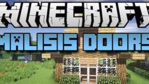 Malisis Doors - мод добавит блоки (1.12.2, 1.11.2, 1.10.2, 1.7.10)