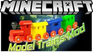 Model Trains - игрушечные поезда (1.12.2, 1.10.2) Model Trains - игрушечные поезда (1.12.2, 1.10.2)