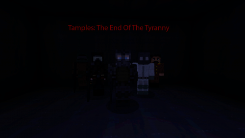 Tamples: The End Of The Tyranny - заключение трилогии (1.12.2)