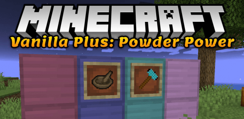 Powder Power - новые сплавы из существующих руд (1.16.4, 1.15.2, 1.14.4, 1.12.2)